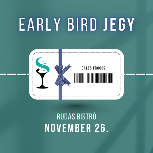 Early Bird Jegyek